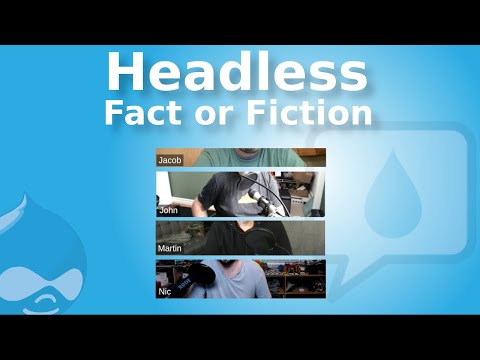 Preview image for the video "Talking Drupal #389 - Headless - Fact or Fiction".