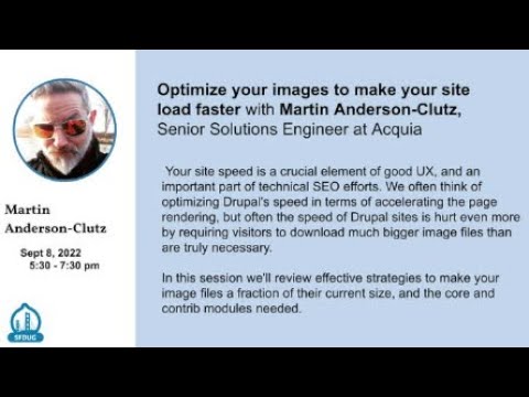 Preview image for the video "SFDUG - Sept. 8, 2022 - Optimize your images to make your site load faster w/Martin Anderson-Clutz.".